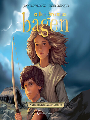 cover image of Den försvunna bågen